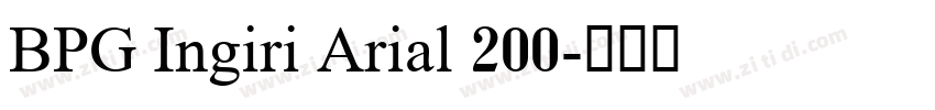 BPG Ingiri Arial 200字体转换